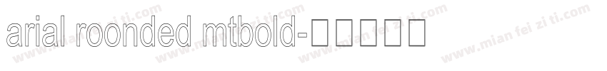 arial roonded mtbold字体转换